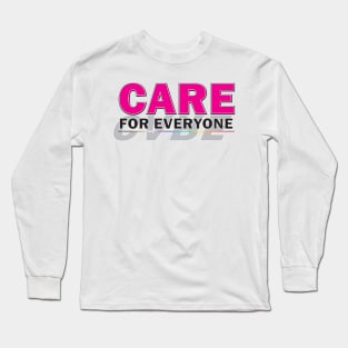 Care for Everyone Long Sleeve T-Shirt